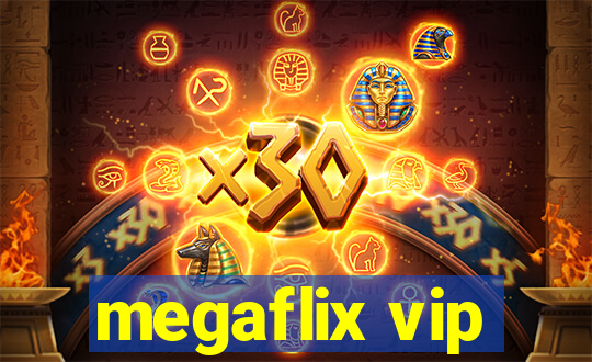 megaflix vip